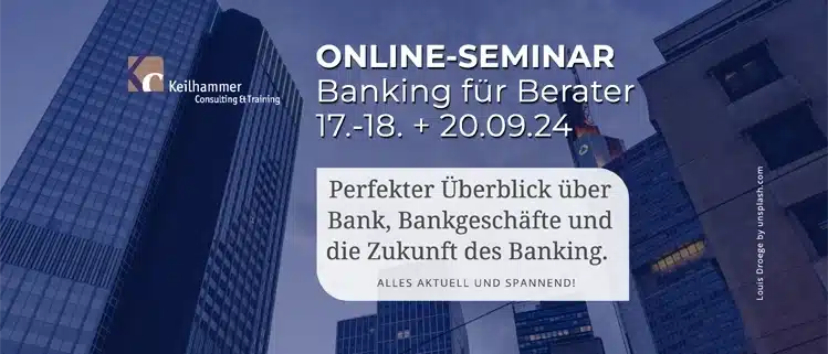 Online-Seminar Banking für Berater September 2024 jetzt buchen. Foto: Louis Droege by unsplash.com